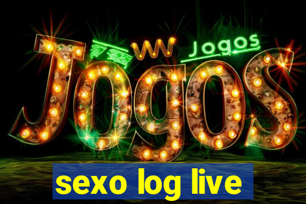 sexo log live